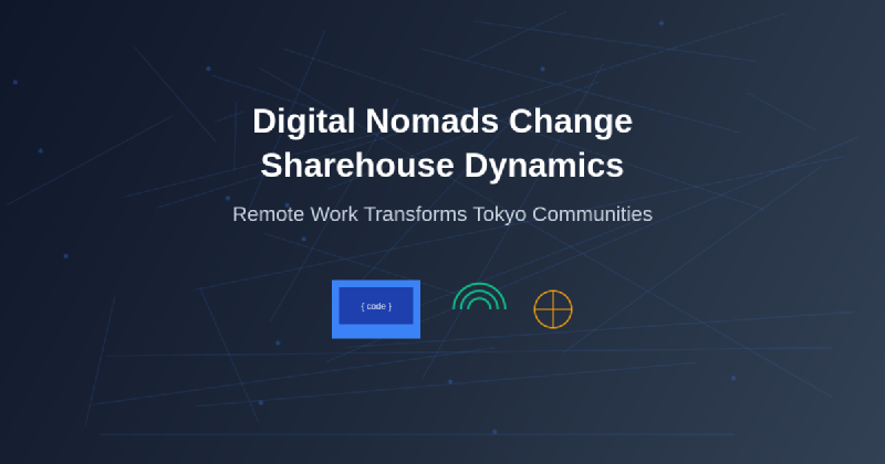 Featured image of post How Digital Nomads Change Sharehouse Dynamics