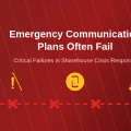 How Emergency Communication Plans Often Fail