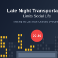 How Late Night Transportation Limits Social Life
