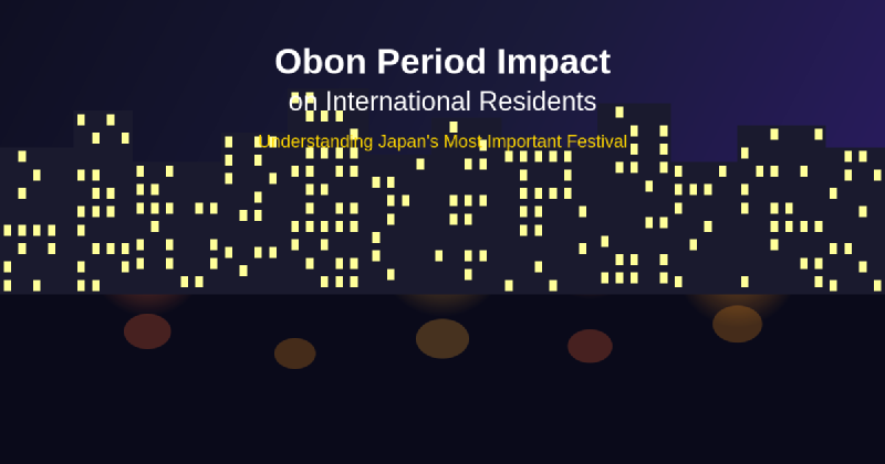 Featured image of post How Obon Period Affects International Residents