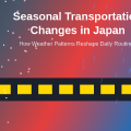 How Seasonal Transportation Changes Affect Routines