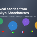 Real Stories from Tokyo Sharehouse Residents