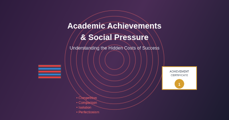 Featured image of post Why Academic Achievements Create Social Pressure