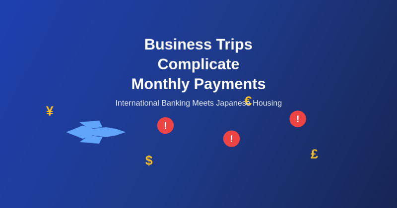 Featured image of post Why Business Trips Complicate Monthly Payments