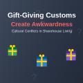 Why Gift-Giving Customs Create Awkwardness