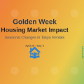 Why Golden Week Creates Housing Market Changes