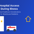 Why Hospital Access Becomes Important During Illness