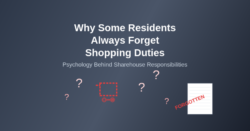 Featured image of post Why Some Residents Always Forget Shopping Duties