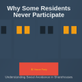 Why Some Residents Never Participate in Activities