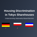Why Some Sharehouses Avoid Certain Nationalities
