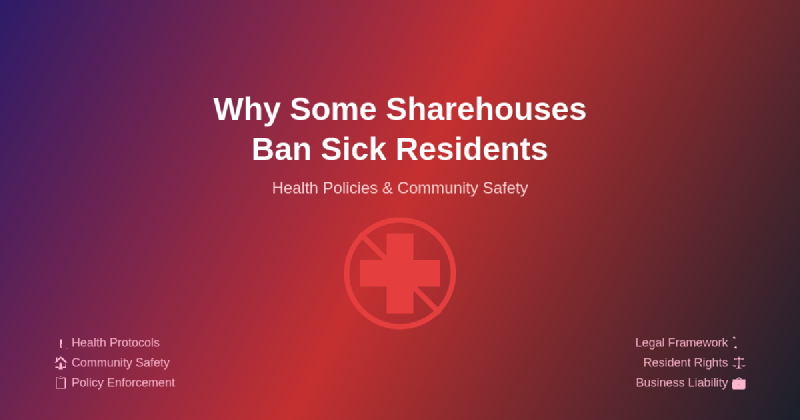 Featured image of post Why Some Sharehouses Ban Sick Residents