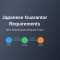 Why Some Sharehouses Require Japanese Guarantors