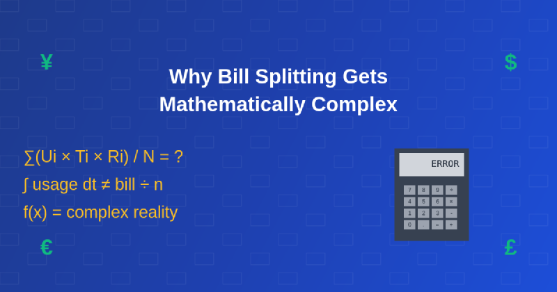 Featured image of post Why Splitting Bills Becomes Mathematically Complex