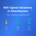 Why WiFi Speed Varies Dramatically Between Sharehouses