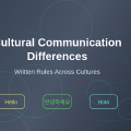 Why Written Communication Rules Differ by Culture